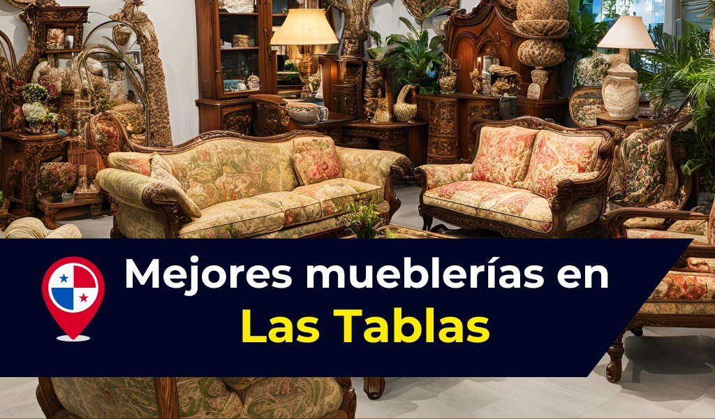 Mueblerías En Las Tablas